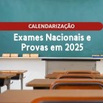 Calendário de provas e exames para 2025